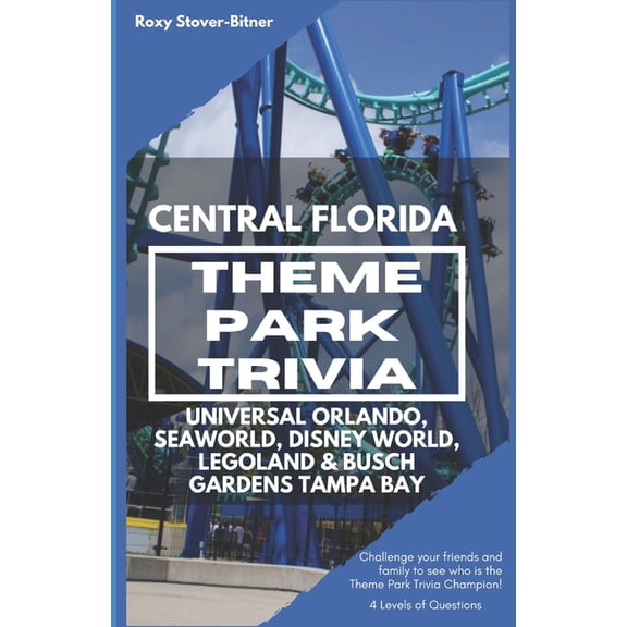 Central Florida Theme Park Trivia (Paperback)