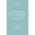 thumbnail image 1 of Central Issues in Contemporary Economic  Reassessing the Role of Management in the Golden Age: An International Comparison of Public Sector Managers 1945-1975, (Hardcover), 1 of 1