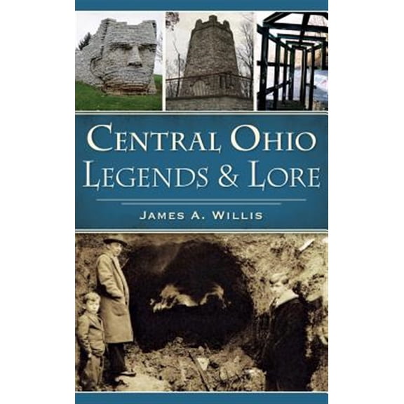 Pre-Owned Central Ohio Legends & Lore (Hardcover)