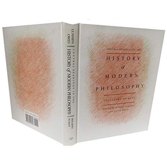 Pre-Owned Central Readings in the History of Modern Philosophy: Descartes to Kant (Mass Market Paperback) 053416272X 9780534162726