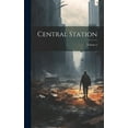 thumbnail image 1 of Central Station; Volume 6 (Hardcover), 1 of 1