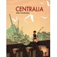 thumbnail image 1 of Centralia (Hardcover), 1 of 1