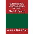 thumbnail image 1 of Centralized vs Decentralized Air-conditioning Systems : Quick Book (Paperback), 1 of 1