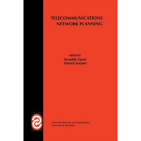 Centre for Research on Transportation Telecommunications Network Planning, (Paperback)