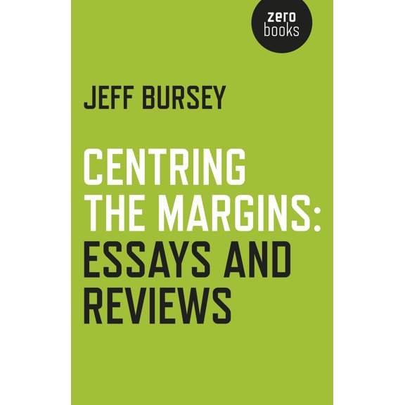 Centring the Margins : Essays and Reviews (Paperback)