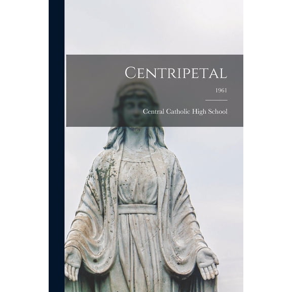 Centripetal; 1961, (Paperback)