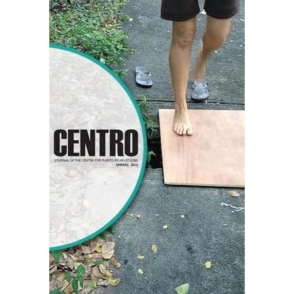 Centro Journal: Spring 2016: Volume 28, Number 1