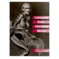 thumbnail image 1 of Pre-Owned Centuries Ends, Narrative Means Paperback Newman, Robert, 1 of 1