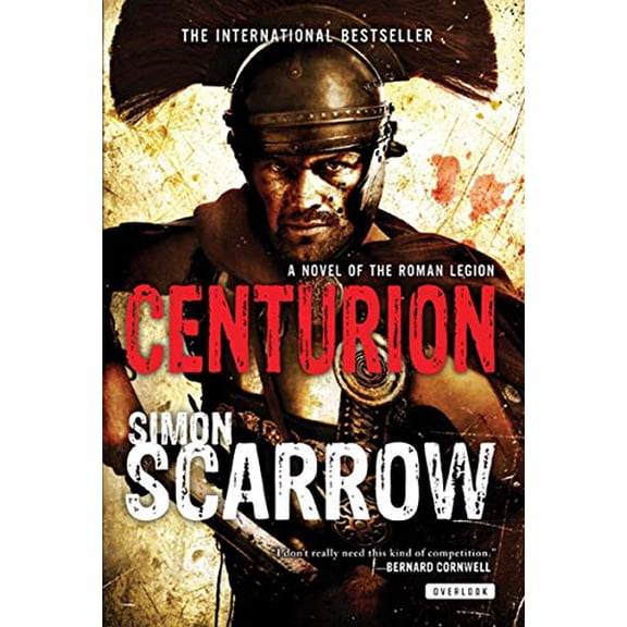 Pre-Owned Centurion: A Roman Legion Novel (Paperback) 1468306707 9781468306705