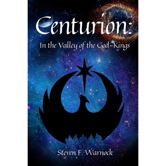 Centurion : In the Valley of the God-Kings