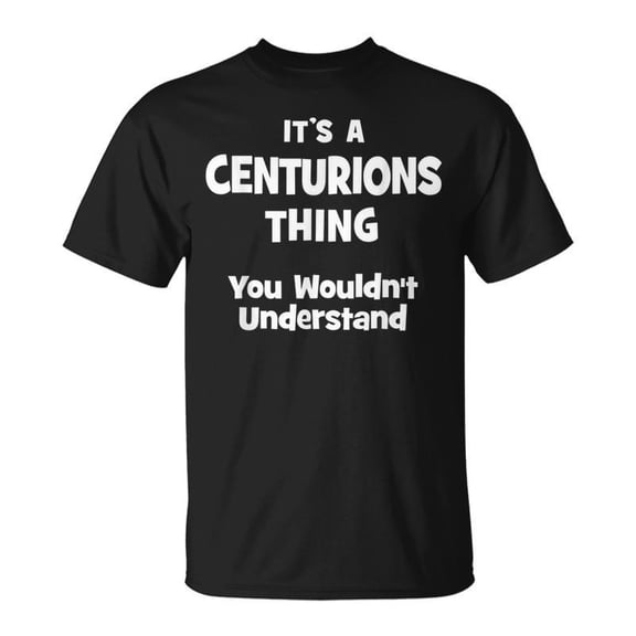 Centurions Thing College University Alumni TShirt