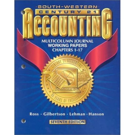 Pre-Owned Century 21 Accounting 7E Multicolumn Jounal Approach: Working Papers Chapters 1-17 (Paperback) 0538677007 9780538677004