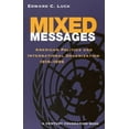 thumbnail image 1 of Century Foundation Books (Brookings Pape Mixed Messages: American Politics and International Organization 1919-1999, (Paperback), 1 of 1