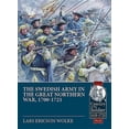 thumbnail image 1 of Century of the Soldier: The Swedish Army in the Great Northern War, 1700-1721 (Paperback), 1 of 1