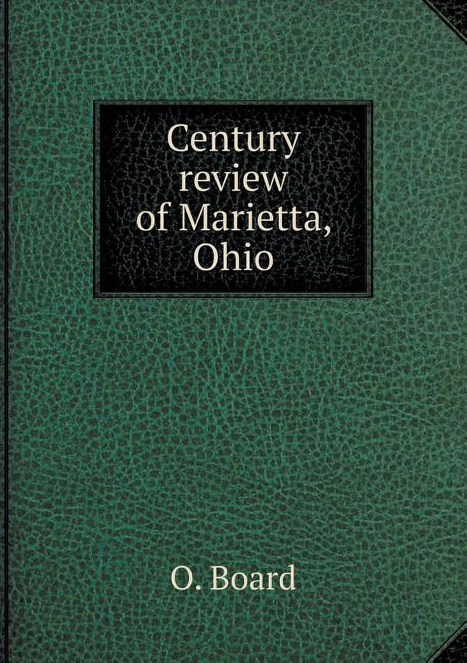 Century review of Marietta, Ohio (Paperback)