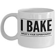 thumbnail image 1 of Baking 11 oz Coffee Mug - I Bake What's Your SuperPower? White Ceramic Gift, 1 of 4