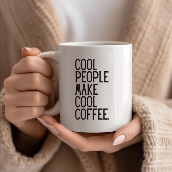 Ceramic Coffee Mug Cool People Make Cool Coffee | Stylish Office Cup, Funny Coffee-Break Gift