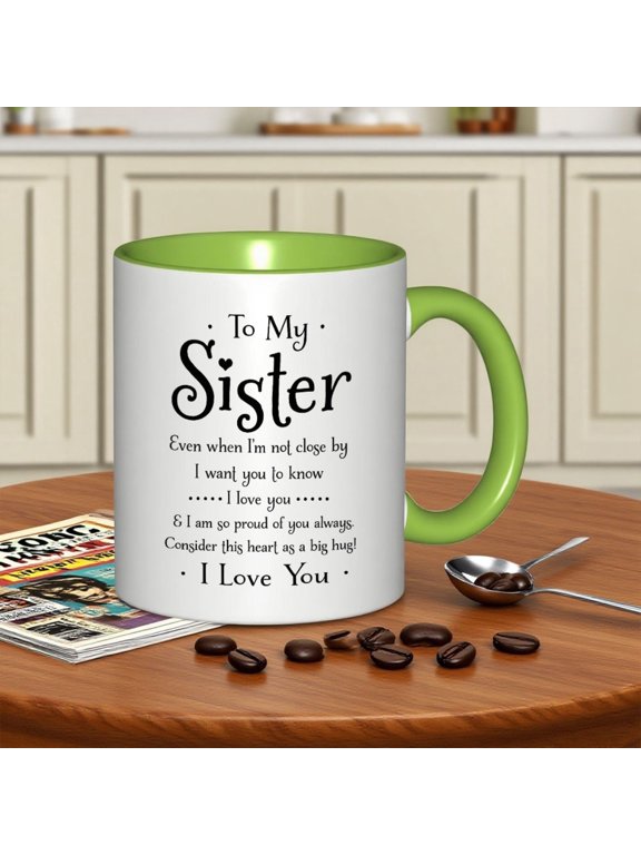 Ceramic Coffee Mug for Sisters, Featuring a Heartfelt Message, 11Oz in Size, White with Pink Details. Ideal for Christmas, Birthdays, Valentine'S Day, Graduations, And Weddings. Hand Wash Only.