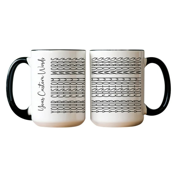 Ceramic Coffee Mug with Your Custom Words Print Large Handle Kitchen Drinkware Printed Cup for Coffee Tea and Desk Use
