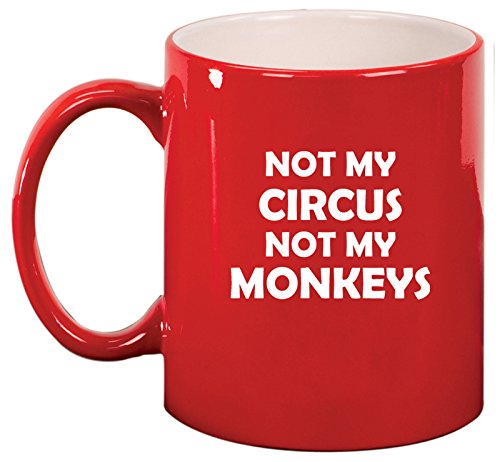 Not My Circus Not My Monkeys Whiskey Glass - 11 Oz Rocks Highball Glass, Funny Saying For Mom Dad, 3.5"H, Made In USA, Great Gift For Parents, Birthdays