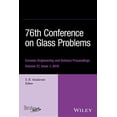 thumbnail image 1 of Ceramic Engineering and Science Proceedings: 76th Conference on Glass Problems, Version a: A Collection of Papers Presented at the 76th Conference on Glass Problems, Greater Columbus Convention Center, 1 of 1