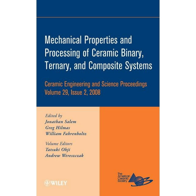 Ceramic Engineering and Science Proceedings Mechanical Properties and