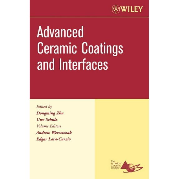 Ceramic Engineering and Science Proceedi Advanced Ceramic Coatings and Interfaces, Volume 27, Issue 3, Book 39, (Paperback)