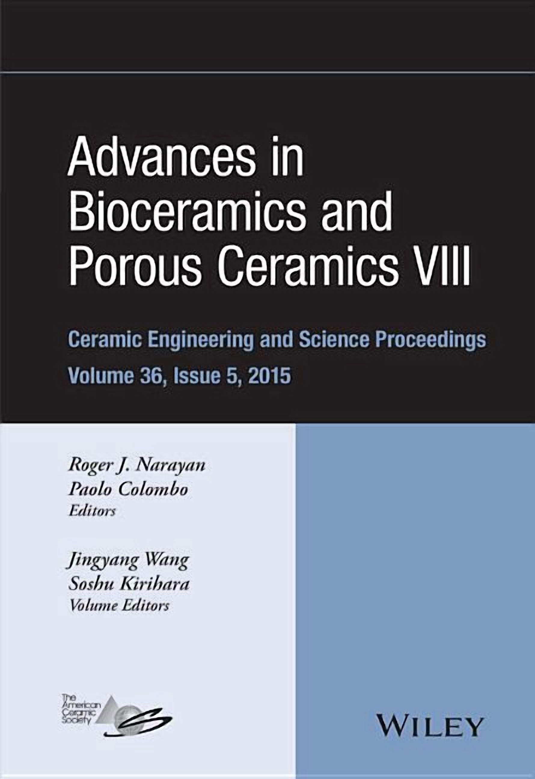 Ceramic Engineering and Science Proceedings: Advances in Bioceramics ...