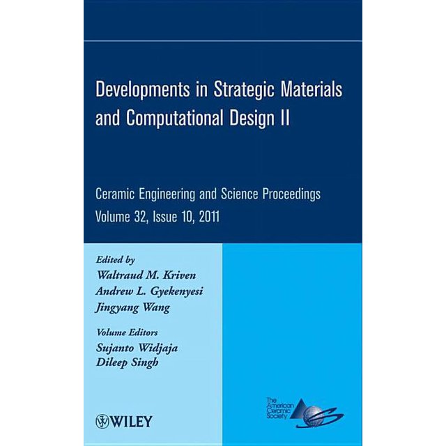 Ceramic Engineering and Science Proceedings Developments in Strategic
