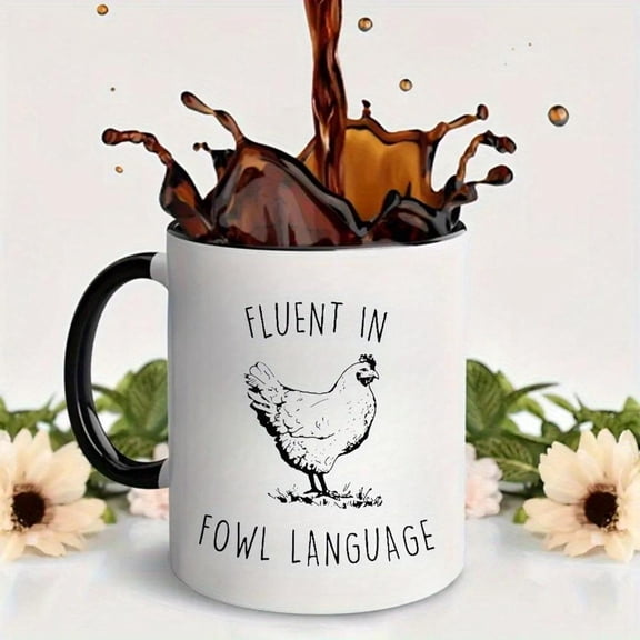 Ceramic Fluent in Fowl Language Chicken Coffee Mug Insulated Reusable Multipurpose Tea Cup Dishwasher Microwave Hot Cold Drinks Ideal Chicken Lovers C