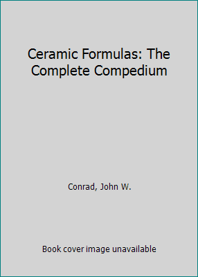 Pre-Owned Ceramic Formulas: The Complete Compedium (Paperback ...