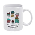 thumbnail image 1 of Ceramic Mug,11oz with Friendly Neighborhood Message, 1 of 8