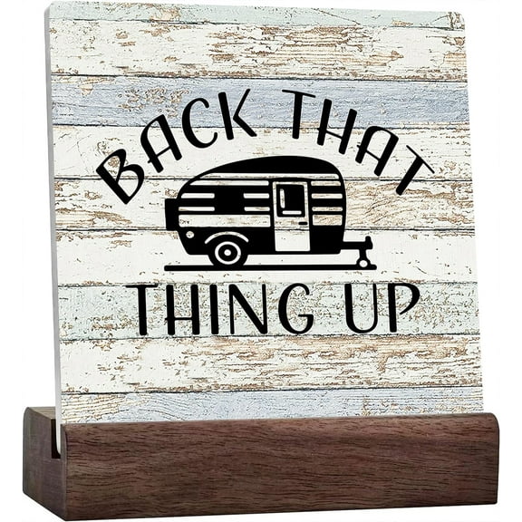 Ceramic Sign 4x4 Inch Back That Thing Up Camping Ceramic Sign Desk Decor Rustic Camper Trailer Ceramic Plaque Table Decor Desk Sign For Home Campsite Rv Cabin Shelf Table Decor Gift For Women Men