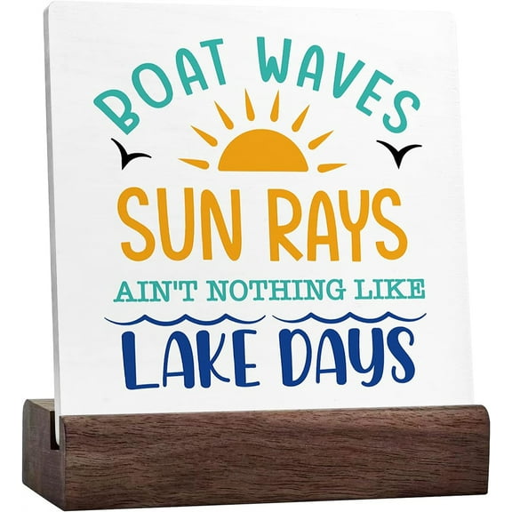 Ceramic Sign 4x4 Inch Boat Waves Sun Rays Ain'T Nothing Like Lake Days Lake Wooden Plaque Sign Desk Decor Retro Lake Cabin Home Ceramic Desk Sign Plaque For Primitive Country Lake Shelf Table D