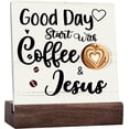 thumbnail image 1 of Ceramic Sign 4x4 Inch Coffee Sign Ceramic Desk Sign Plaque with Wooden Stand Desk Decor Good Day Start With Coffee And Jesus Coffee Table Decorations For Coffee Bar Home Office Shelf Decor, 1 of 7