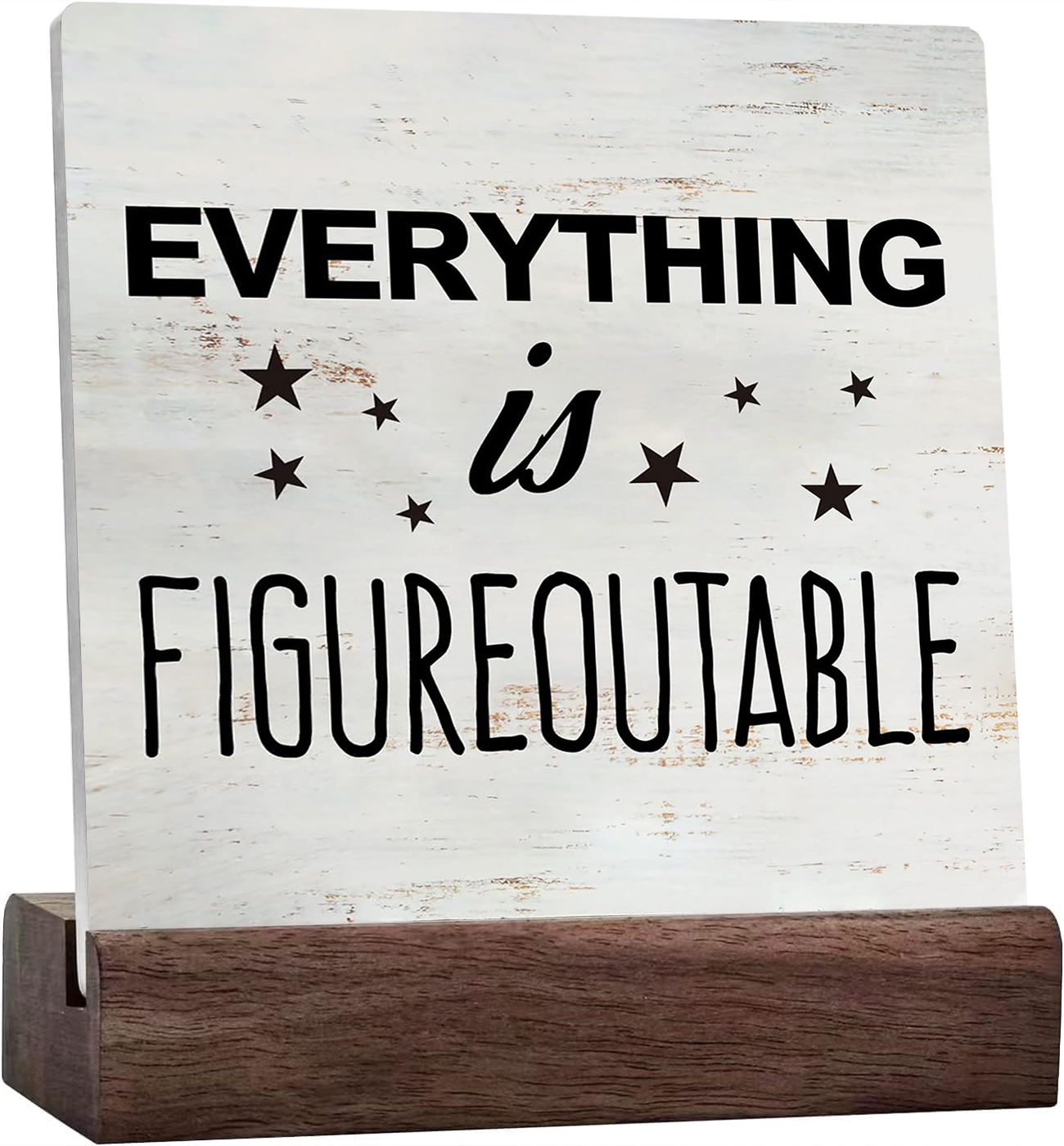Ceramic Sign 4x4 Inch Everything Is Figureoutable Ceramic Plaque Sign ...