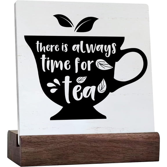 Ceramic Sign 4x4 Inch Farmhouse There Is Always Time For Tea Plaque Sign with Wood Stand Kitchen Ceramic Plaque Desk Decor Tabletop Sign Decorative Desk Sign Home Office Shelf Decor Gift For Women Men