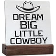 thumbnail image 1 of Ceramic Sign 4x4 Inch Farmhouse Dream Big Little Cowboy Ceramic Desk Sign Western Cowboy Ceramic Plaque Table Decorations Desk Sign Home Nursery Kids Room Shelf Decor Gift For Women Men, 1 of 7