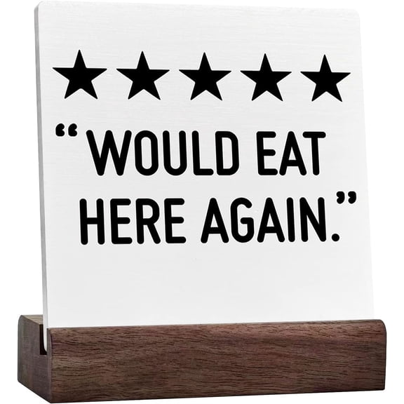 Ceramic Sign 4x4 Inch Farmhouse Kitchen Plaque Sign with Wood Stand Would Eat Here Again Funny Kitchen Desk Counter Decor Dinning Room Cabinets Decoration Kitchen Gift For Women Men