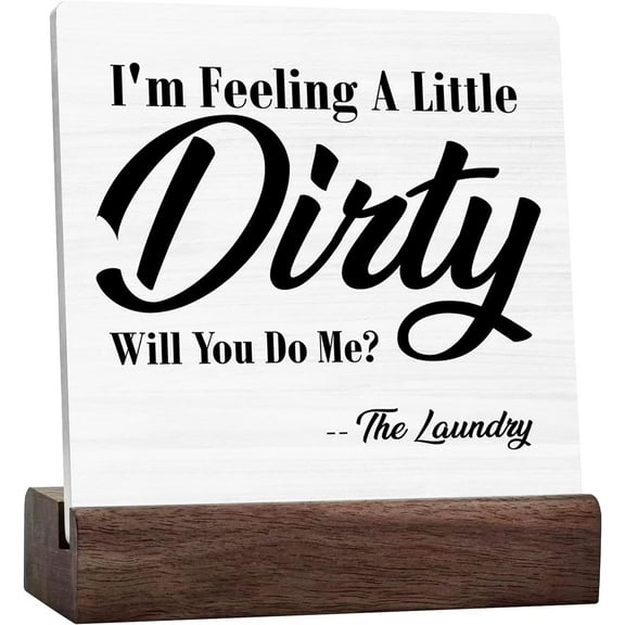Ceramic Sign 4x4 Inch Laundry Sign Laundry Room Signs I'M Feeling A Little Dirty Will You Do Me The Laundry Ceramic Signs Decor Farmhouse Decoration For Home Laundry Room Shelf Desk Table