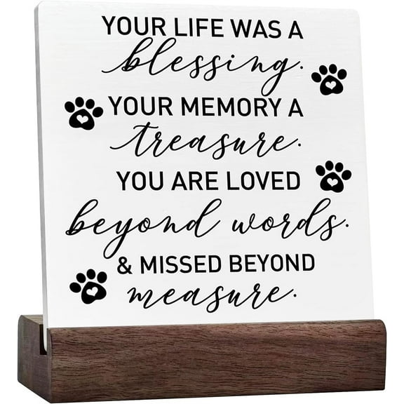 Ceramic Sign 4x4 Inch Memorial Gifts For Lose Of Dog Cat Pet Cat Dog Remembrance Gifts Loss Of Cat Gifts Your Life Was A Blessing Dog Memorial Desk Decor Cat Sympathy Plaque Sign with Wood Stand