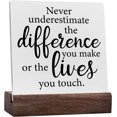 thumbnail image 1 of Ceramic Sign 4x4 Inch Retirement Thank You Gift Decorative Ceramic Sign Never Underestimate The Difference You Make Ceramic Wooden Stand Desk Decor Office Shelf Gift For Women Men, 1 of 7