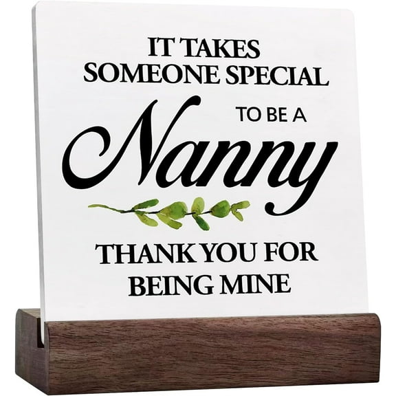 Ceramic Sign 4x4 Inch Thank You Gifts For Grandma Grandma Gift Ideas Grandma Birthday Gifts From Grandkids It Takes Someone Special To Be A Nanny Thank You For Being Mine Ceramic Signs Desk Decor