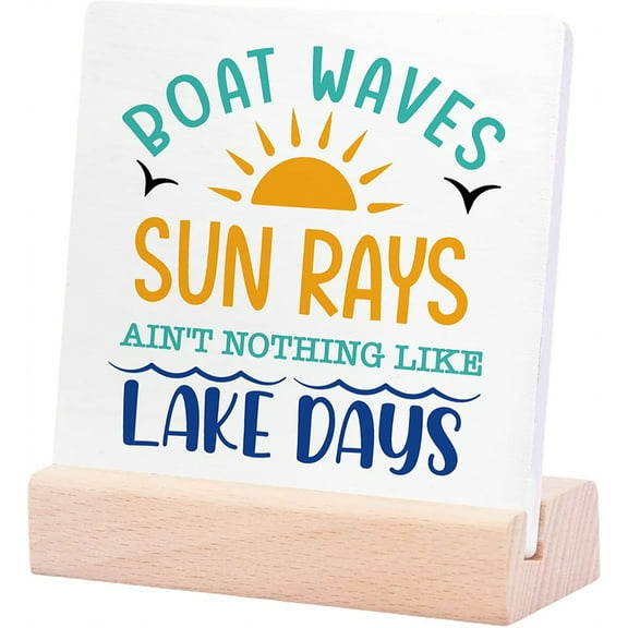 Ceramic Sign 4x4Inch Boat Waves Sun Rays Ain'T Nothing Like Lake Days Lake Wooden Plaque Sign Desk Decor Retro Lake Cabin Home Ceramic Desk Sign Plaque For Primitive Country Lake Shelf Table D