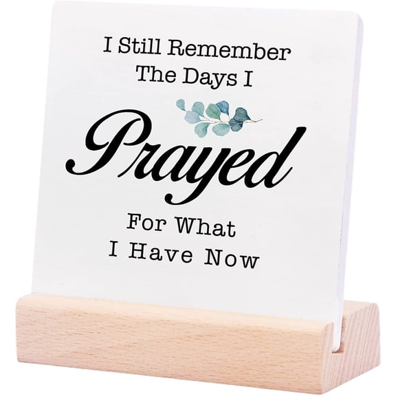 Ceramic Sign 4x4Inch I Still Remember The Days I Prayed For What I Have Now Decor Desk Sign Prayer Religious Christian Ceramic Desk Sign Plaque For Home Office Shelf Table Decor Decorations