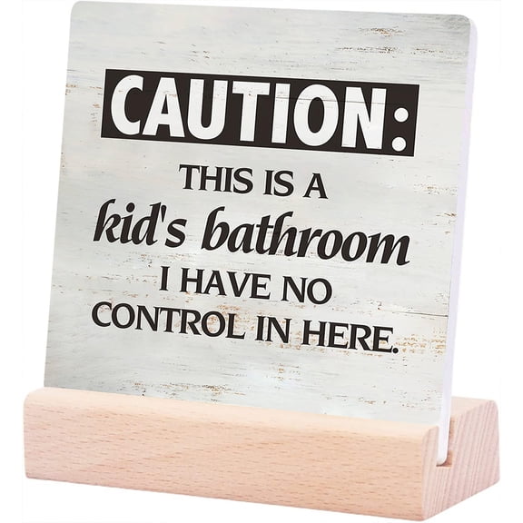 Ceramic Sign 4x4Inch Kid'S Bathroom Quote Caution This Is A Kid'S Bathroom Ceramic Plaque Desk Sign Rusitc Plaque Sign with Wood Stand Farmhouse Children Restroom Toilet Desk Shelf Decor