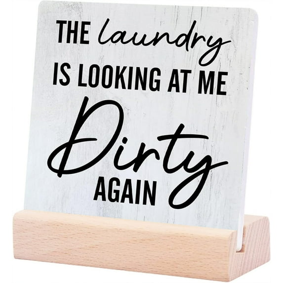 Ceramic Sign 4x4Inch Laundry Room Plaque Sign with Wood Stand Rustic Style Laundry Is Looking At Me Dirty Ceramic Plaque Desk Decor Tabletop Sign Decorative Desk Sign Decor For Home Shelf