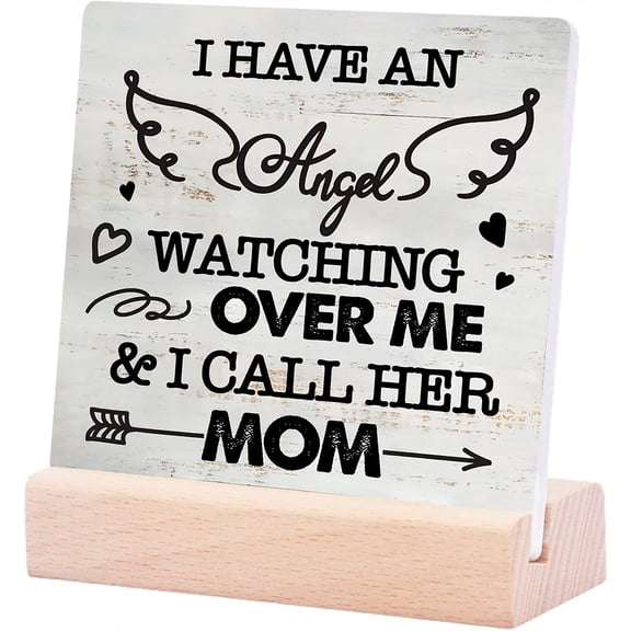 Ceramic Sign 4x4Inch Rustic Sympathy Ceramic Signs I Have An Angel Watching Over Me I Call Her Mom Ceramic Desk Sign Plaque with Wooden Stand Home Desk Shelf Decor Mom Remembrance Gift Gift For Women