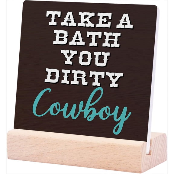 Ceramic Sign 4x4Inch Take A Little Bath You Dirty Cowboy Rustic Farmhouse Style Ceramic Wooden Stand Decor For Country Home Bathroom Washroom Restroom Desk Shelf Decoration Funny Bathroom Gifts