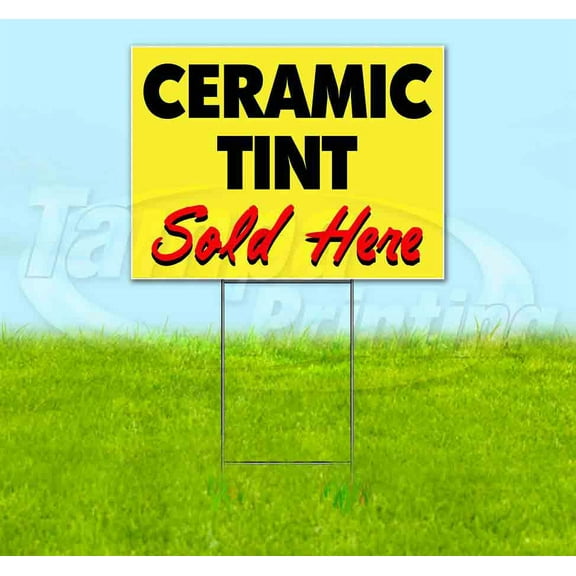Ceramic Tint Sold Here Yellow Cursive (18" x 24") Yard Sign, Includes Metal Step Stake
